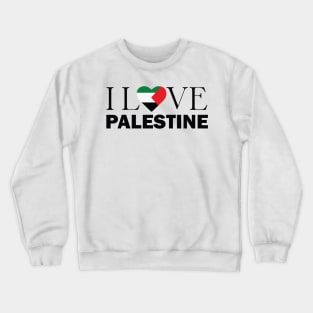 I Love Palestine Crewneck Sweatshirt